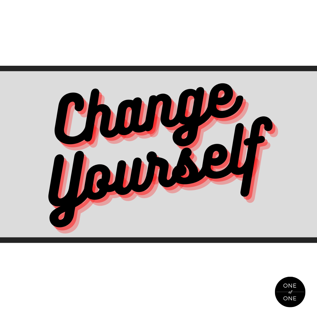 Change Youself Tee
