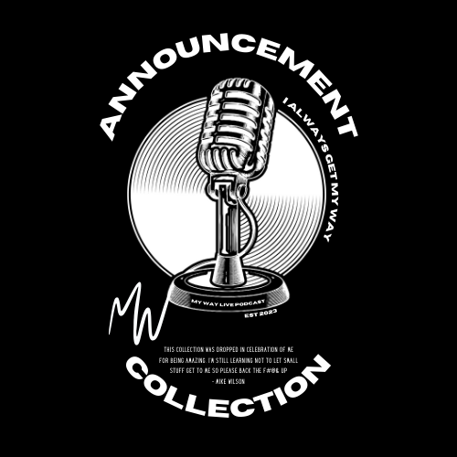 My Way Announcement Tee
