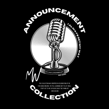 My Way Announcement Tee