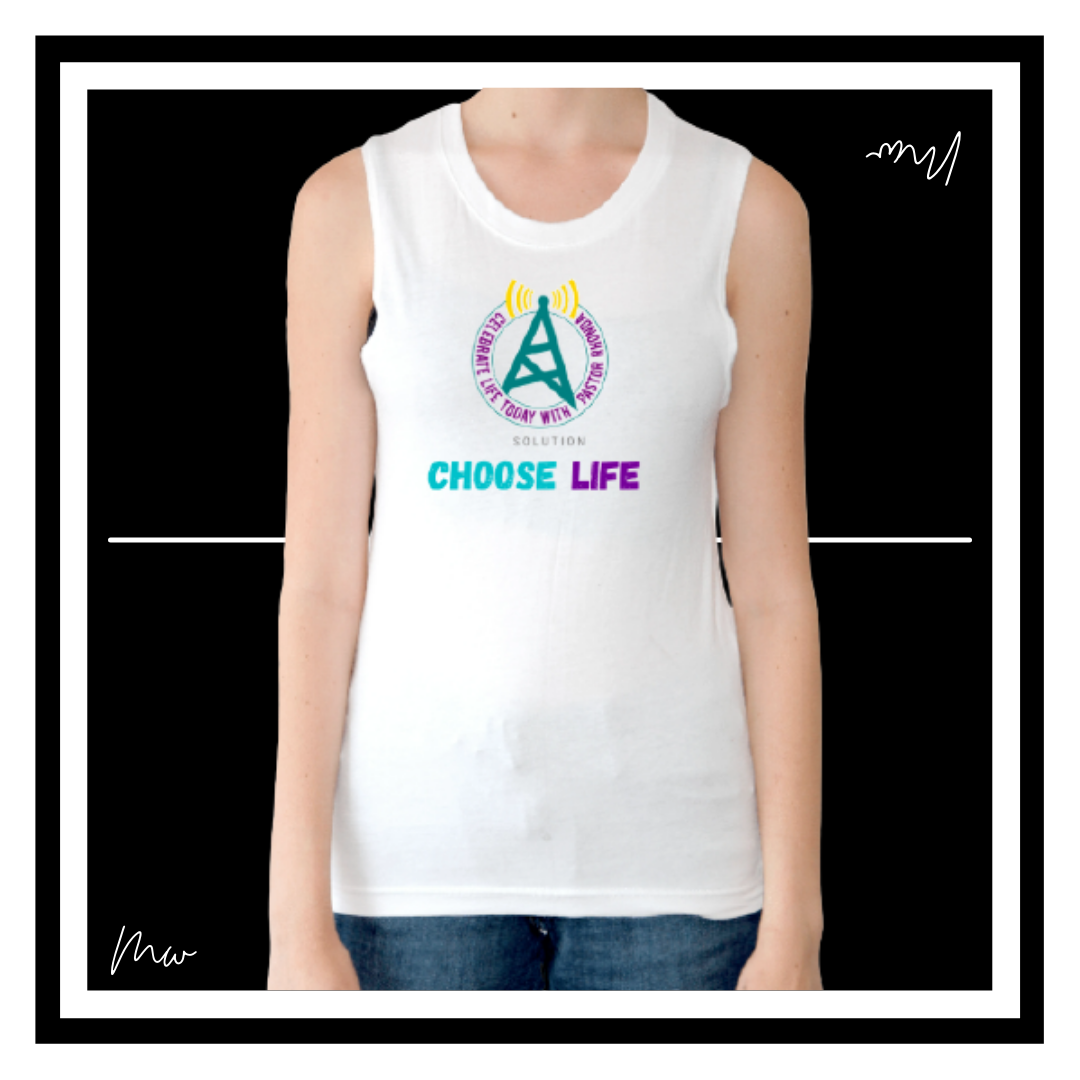 Choose Life Tank