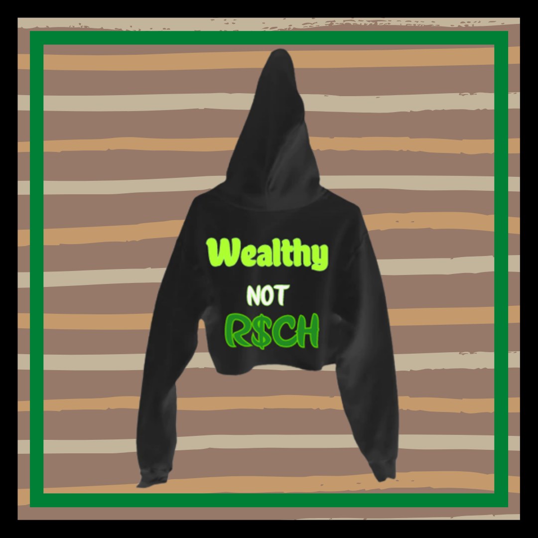 Black Wealthy Not R$ch Crop Hoodie
