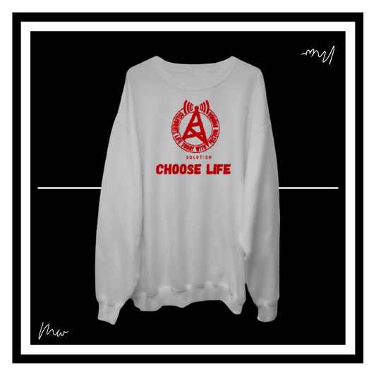 Choose Life Crewneck
