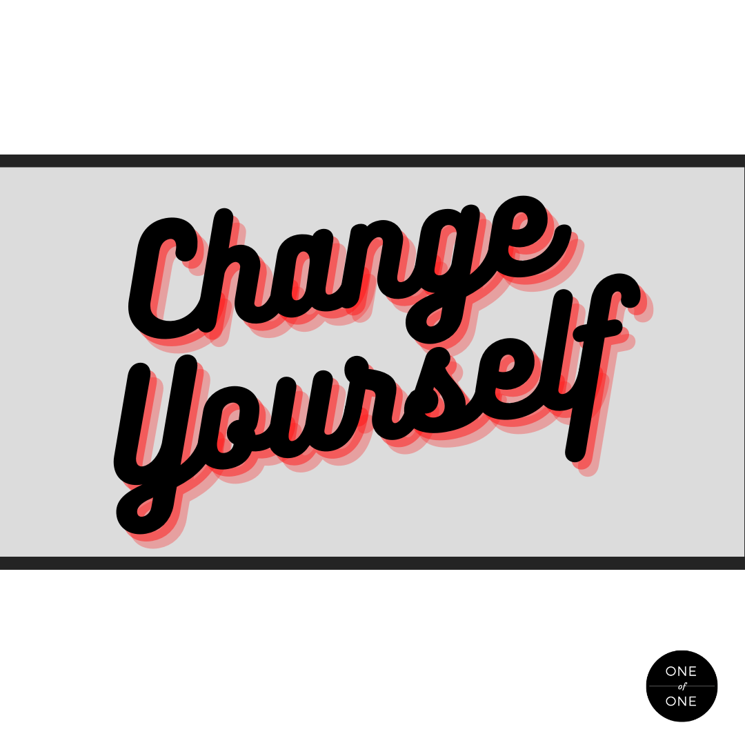 Change Yourself Pillow Cover