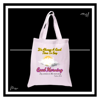 Good Morning Tote Bag